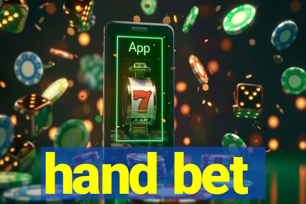 hand bet